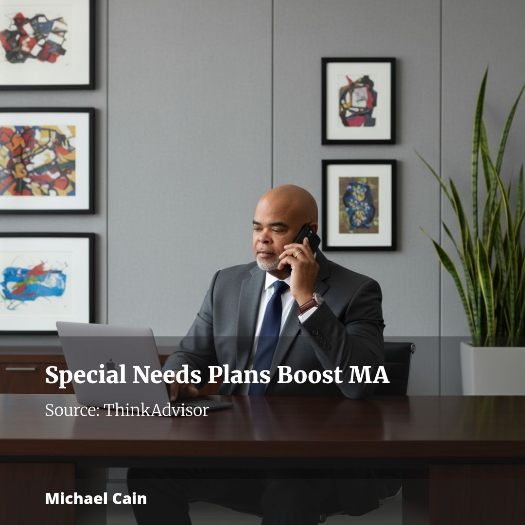 Special Needs Plans Are Driving Medicare Advantage Growth