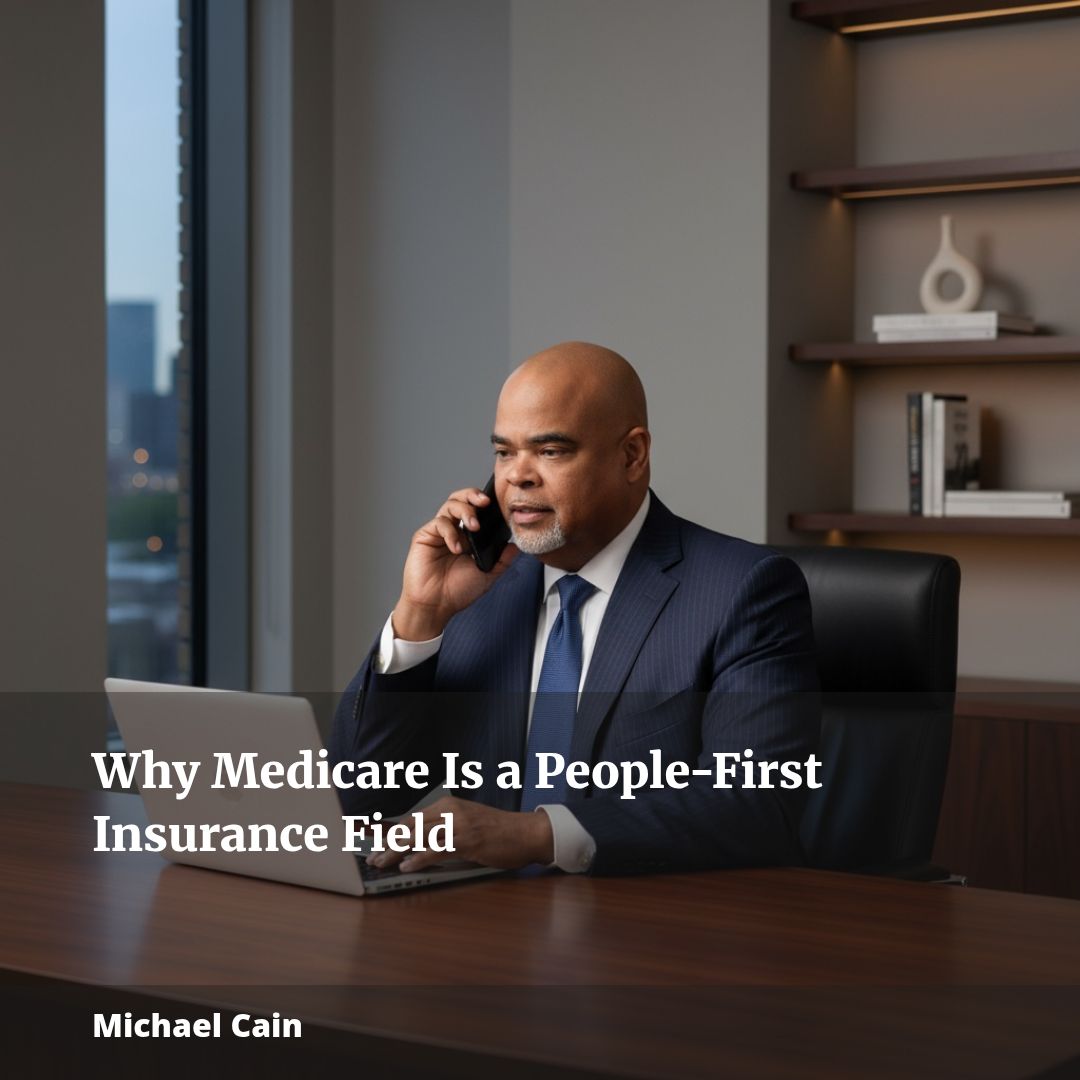 Why Medicare Is a People-First Insurance Field