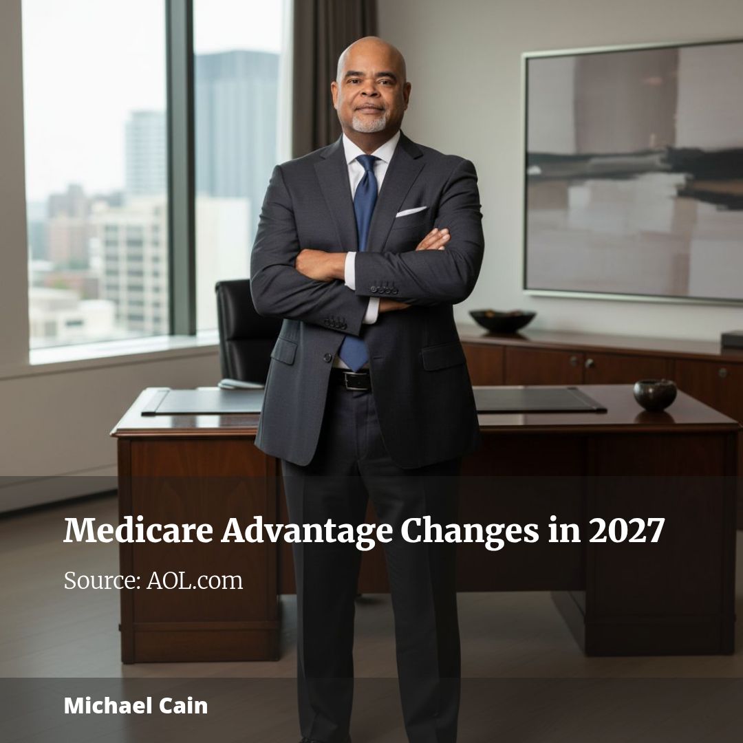 Medicare Advantage Is Changing in 2027 – Here’s What That Means for Your Coverage